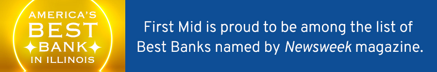 First Mid is proud to be among the list of Best Banks named by Newsweek magazine.